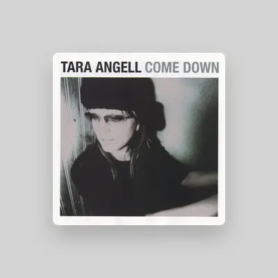 Listen to Tara Angell, watch music videos, read bio, see tour dates & more!