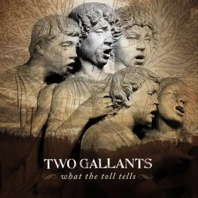 Listen to what the Toll Tells by Two Gallants