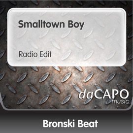 Smalltown Boy (Radio Edit) Bronski Beat