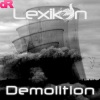 Lexikon - Demolition (Original Mix)