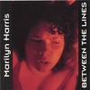 Marilyn Harris - Between The Lines