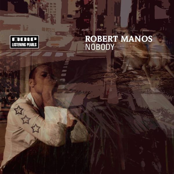 Обложка альбома «Nobody - EP» — Robert Manos