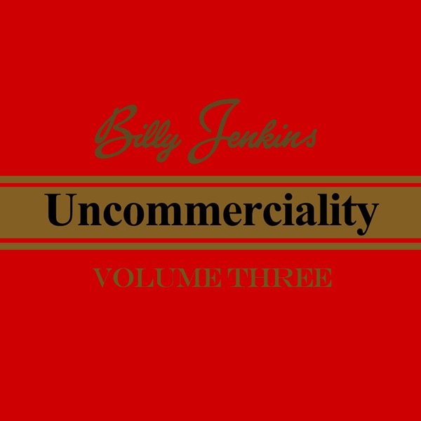 Uncommerciality Volume 3