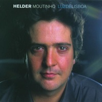 Helder Moutinho - Fado refúgio