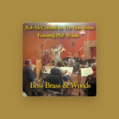 Listen to Rob McConnell & The Boss Brass With Phil Woods, watch music videos, read bio, see tour dates & more!