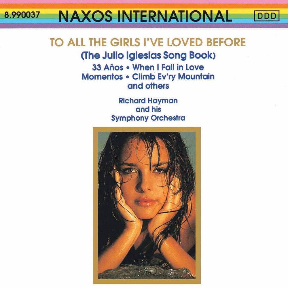 Обложка альбома «To All The Girls I'Ve Loved Before» — Richard Hayman & The Richard Hayman Orchestra