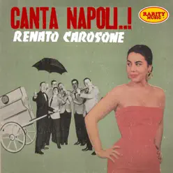 Canta Napoli..!: Rarity Music Pop, Vol. 152 - Renato Carosone