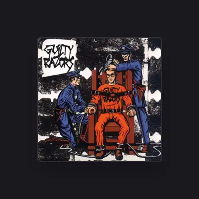 Listen to Guilty Razors, watch music videos, read bio, see tour dates & more!