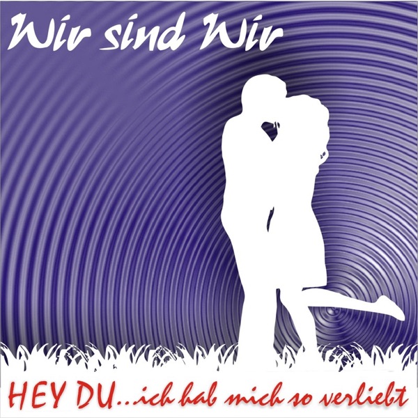 Hey du...ich hab mich so verliebt (Radio Version)