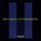 Persuader - Sex With Strangers lyrics