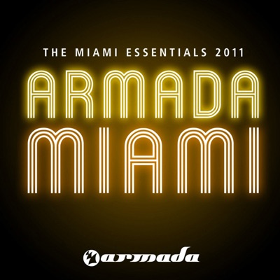 Armada the Miami Essentials 2011