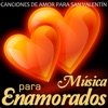 Canciones de Amor para San Valentín - Música para Enamorados