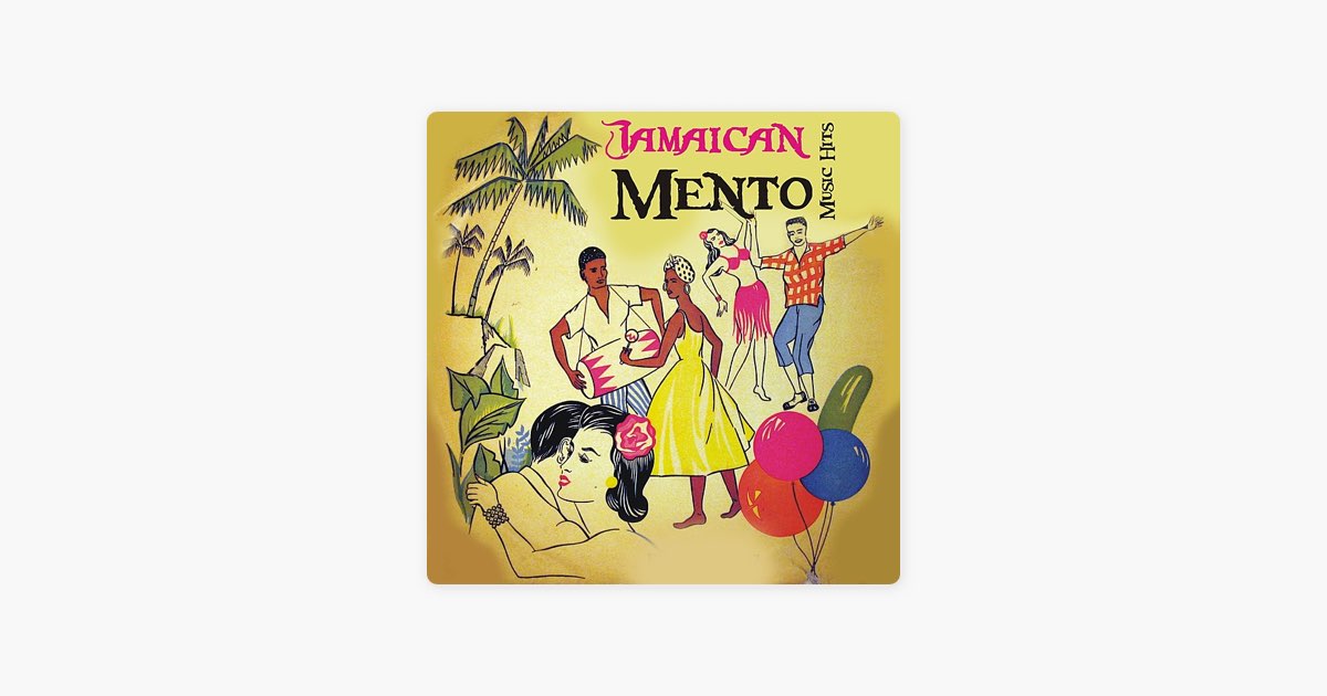 Jamaican Mento Music Hits (1952-1958) - Album by Various Artists