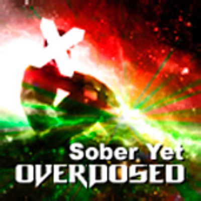 Sober yet Overdosed - Single
