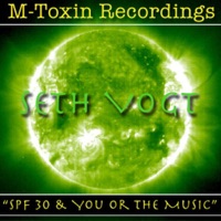 SPF 30 / You or the Music - Seth Vogt