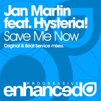 Jan Martin - Save Me Now (Beat Service Proglifting Remix) (feat. Hysteria!)