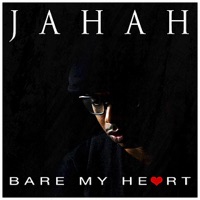 Bare My Heart - Single - Jahah