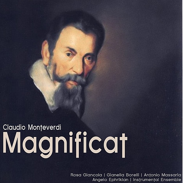 Обложка альбома «Monteverdi: Magnificat» — Rosa Giancola, Gianella Borelli, Antonio Massaria, Instrumental Ensemble & Angelo Ephrikian