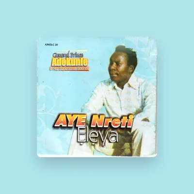 Listen to General Prince Adekunde, watch music videos, read bio, see tour dates & more!