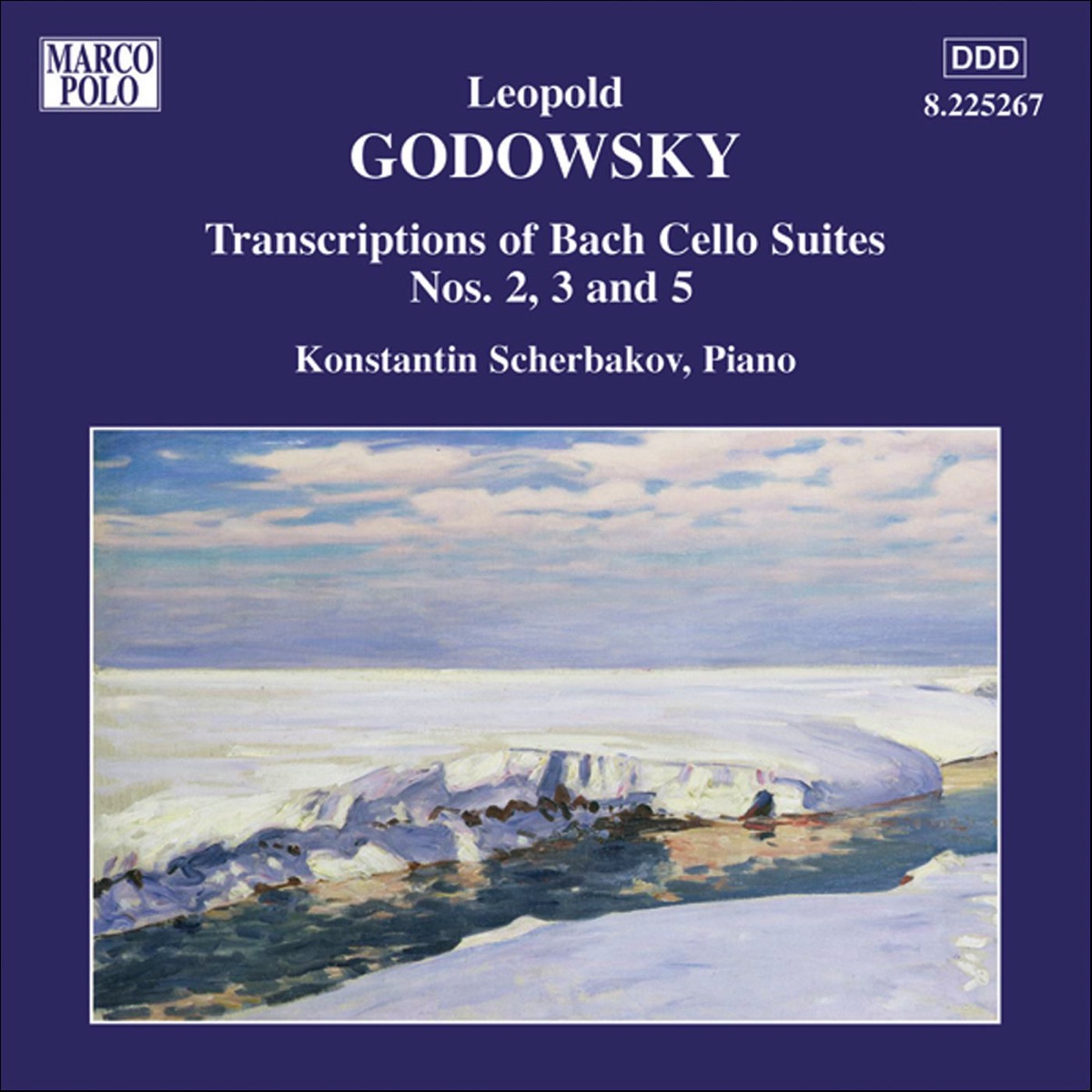 Godowsky: Piano Transcriptions of Bach Cello Suites Nos. 2, 3 and 5