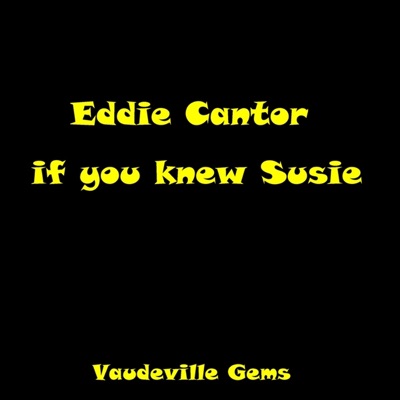 If You Knew Susie