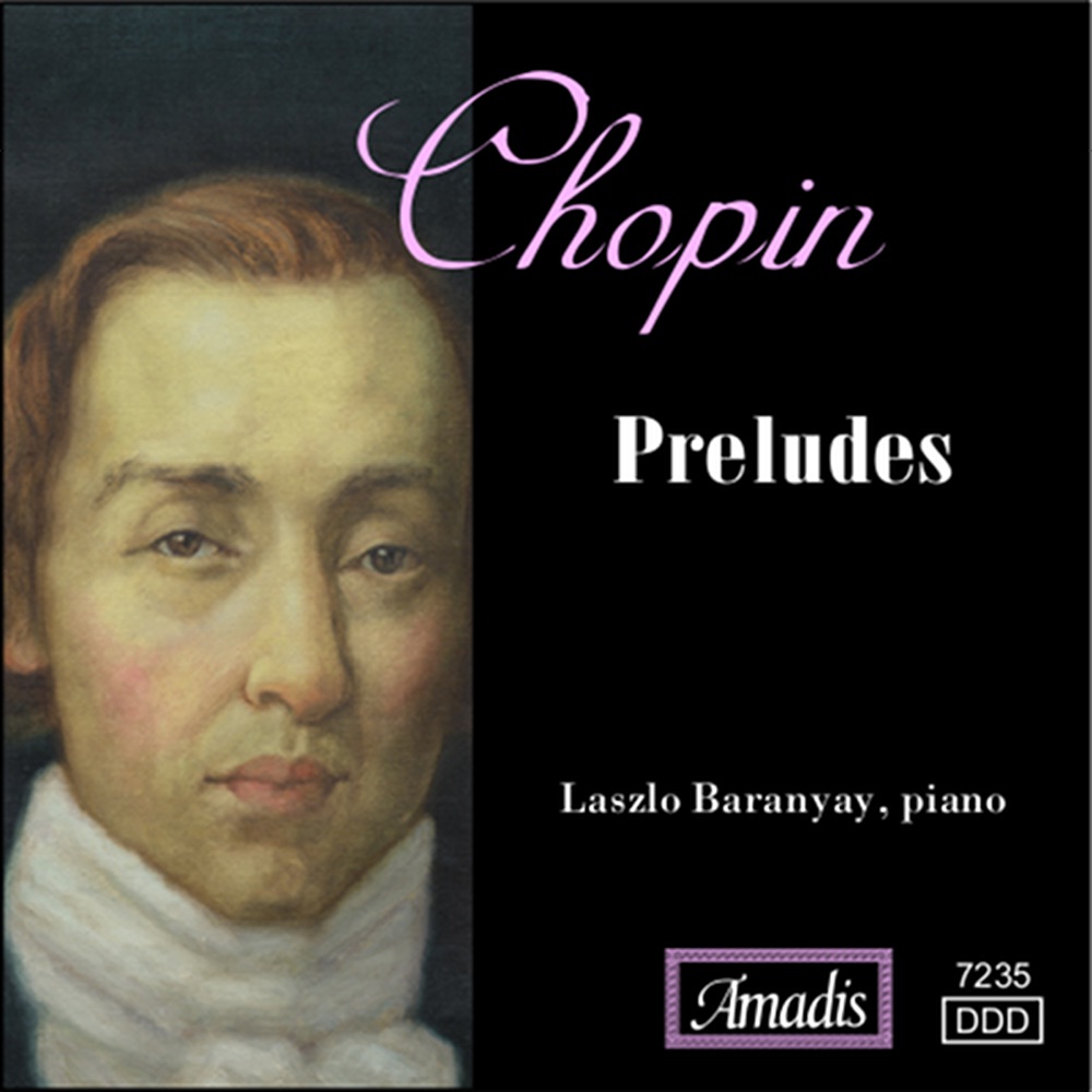 Обложка альбома «Chopin: Preludes» — Laszlo Baranyay, Zsuzsa Kollar & Endre Hegedüs