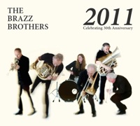 2011 - Celebrating 30th Anniversary - Brazz Brothers