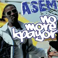 No More Kpayor — Asem