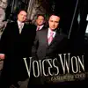 Voices Won - He Lived to Love the Lord