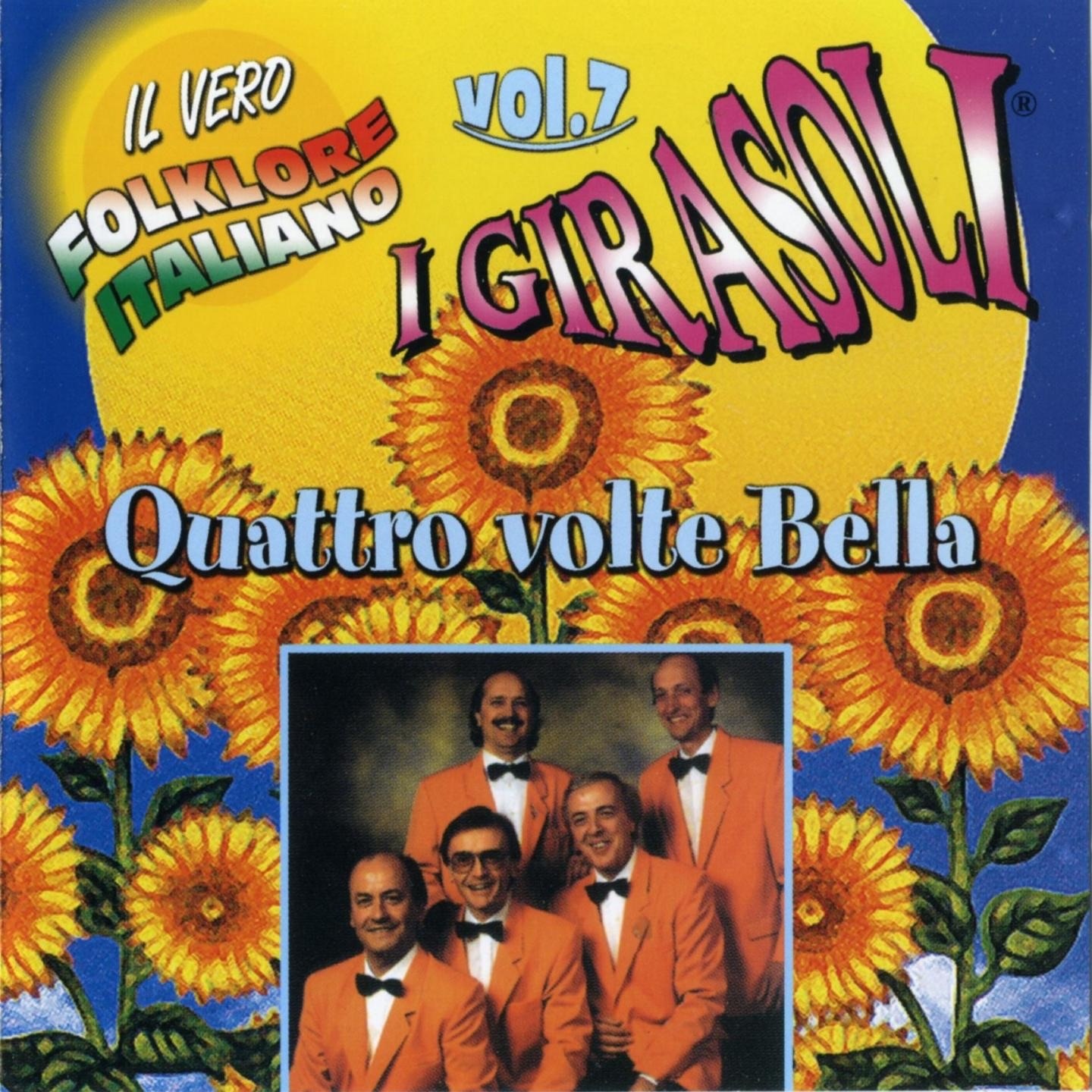Quattro volte bella: il vero folklore italiano, vol. 7