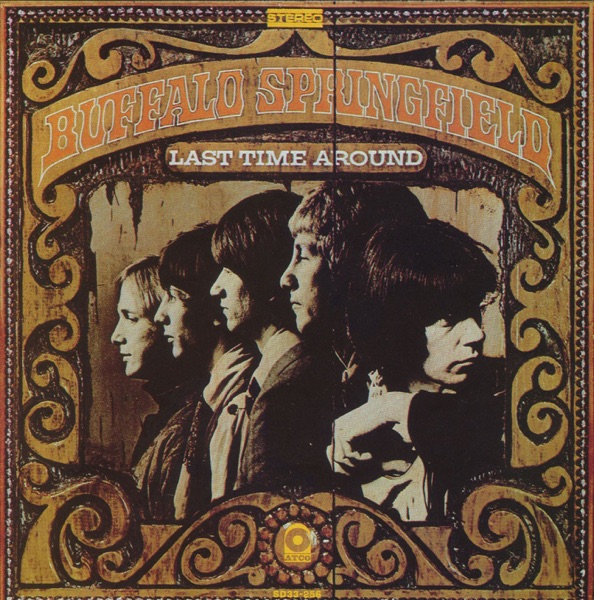 Last Time Around - Buffalo Springfield