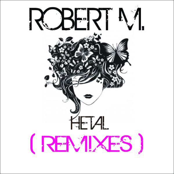 Hetal (Remixes)