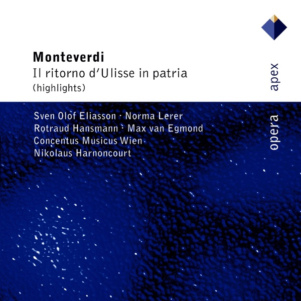 Monteverdi: Il Ritorno D'Ulisse In Patria [Highlights]