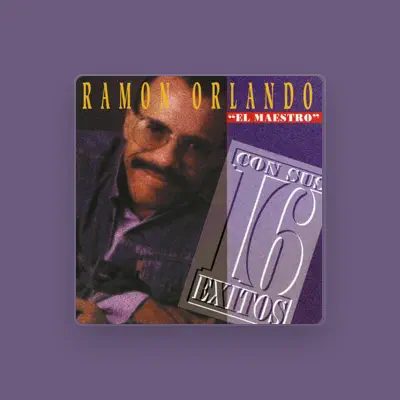Listen to Ramón Orlando, watch music videos, read bio, see tour dates & more!