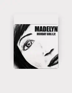 聆聽 Madelyn、觀看音樂影片、閱讀小傳、查看巡演日期等！