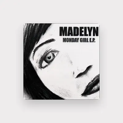 Listen to Madelyn, watch music videos, read bio, see tour dates & more!