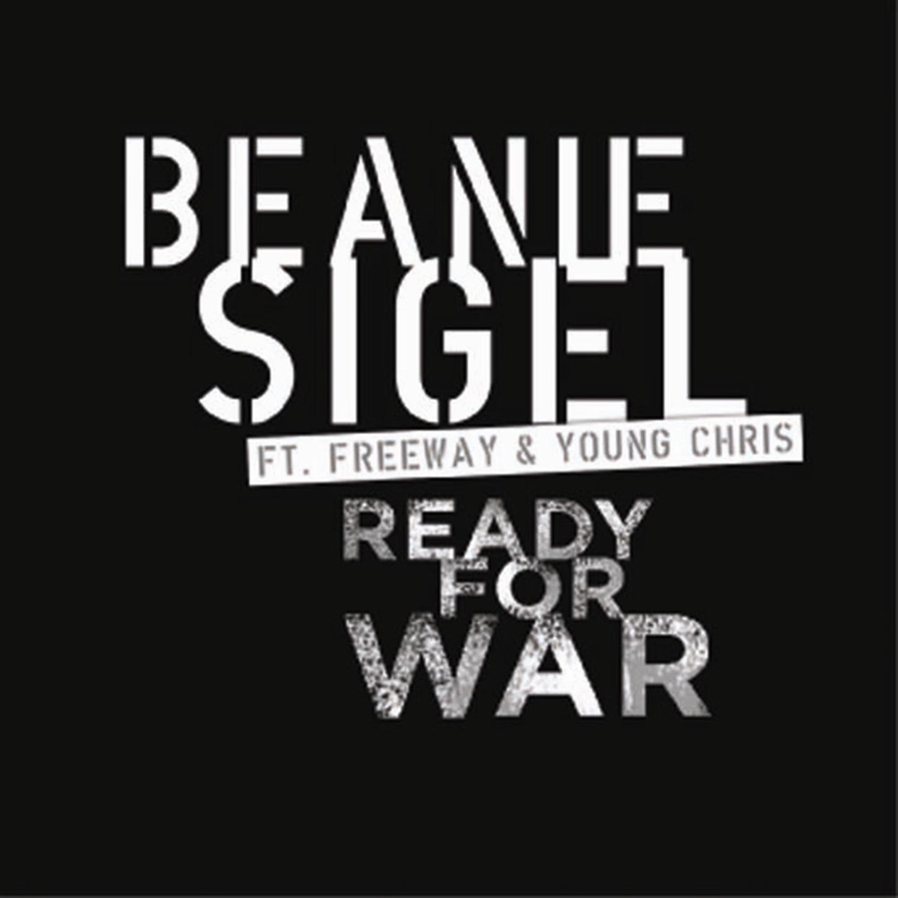 Обложка альбома «Ready for War (feat. Freeway & Young Chris) - Single» — Beanie Sigel