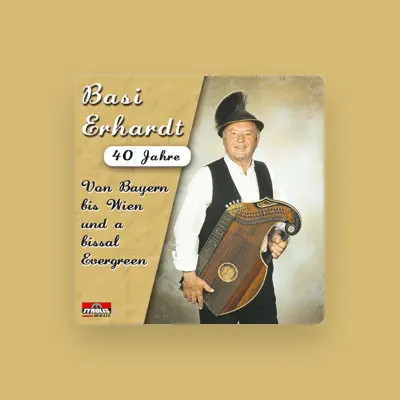 Listen to Basi Erhardt, watch music videos, read bio, see tour dates & more!