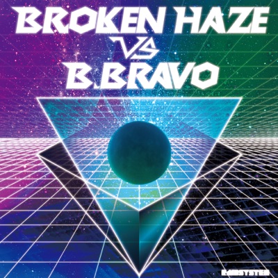 [Node.02] Broken Haze vs. B.BRAVO - EP