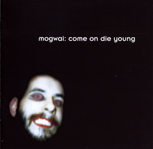 Обложка альбома «Come On Die Young» — Mogwai