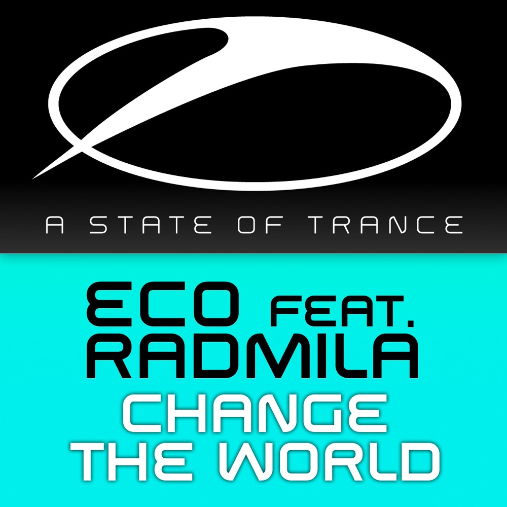 Обложка альбома «Change the World - Single (feat. Radmila)» — Eco