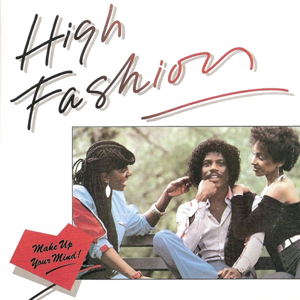 Обложка альбома «Make Up Your Mind (Remastered)» — High Fashion