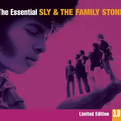 The Essential Sly & the Family Stone 3.0 - Sly & The Family Stone