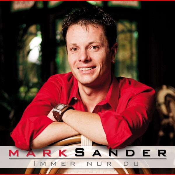 Обложка альбома «Immer Nur Du - Single» — Mark Sander