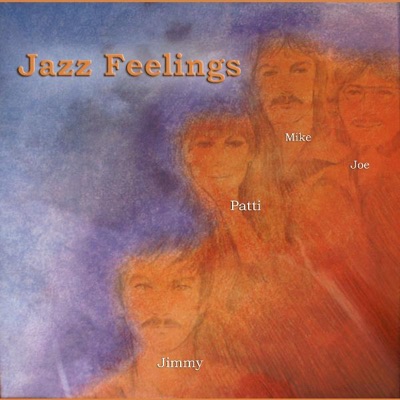 Jazz Feelings: Featuring Jimmy & Patti James