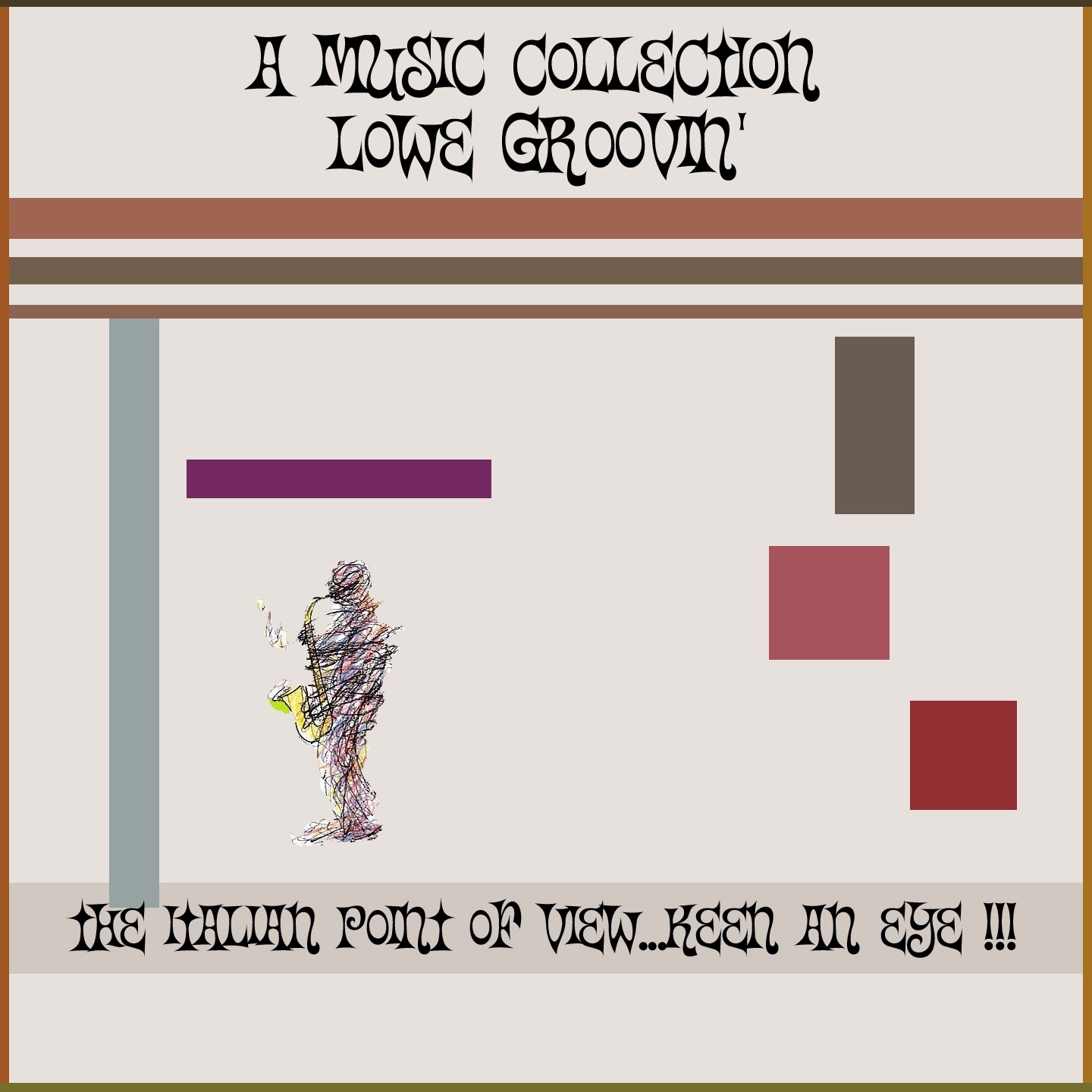 A Music Collection: Lowe Groovin'