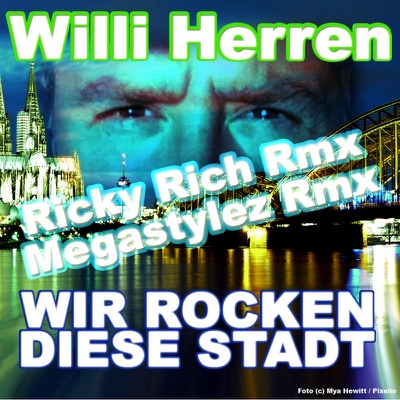 Wir rocken diese Stadt (Ricky Rich Remix / Megastylez Remix) - EP