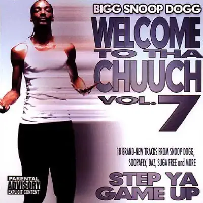 Welcome to Tha Chuuch Vol.7 - Snoop Dogg