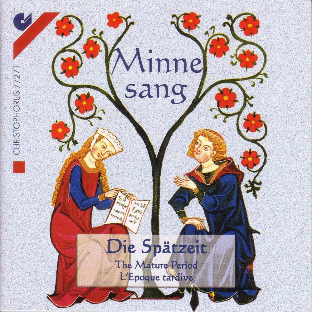 Обложка альбома «Minniesang - Die Spätzeit» — I Ciarlatani, Augsburg Early Music Ensemble, Andrea Von Ramm & Estampie