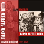 Blind Alfred Reed - Why Do You Bob Your Hair, Girls